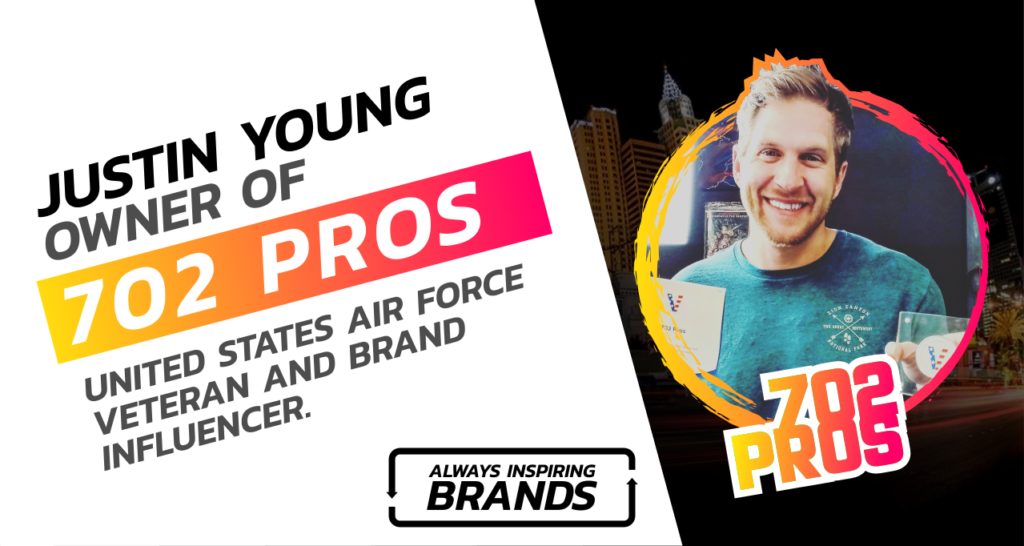 owner of 702 Pros llc, Justin Young, USAF Air Veteran and Brand Influencer