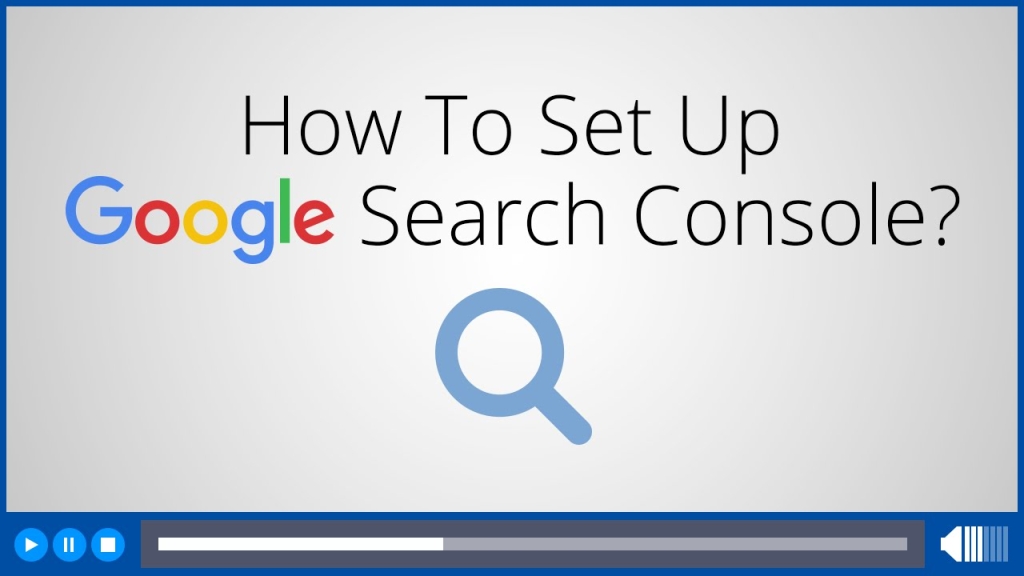 How to set up a Google search console?